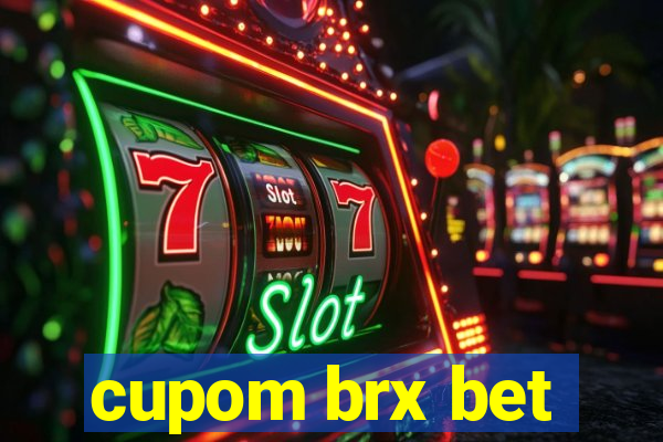 cupom brx bet