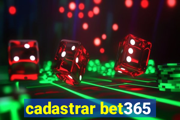 cadastrar bet365