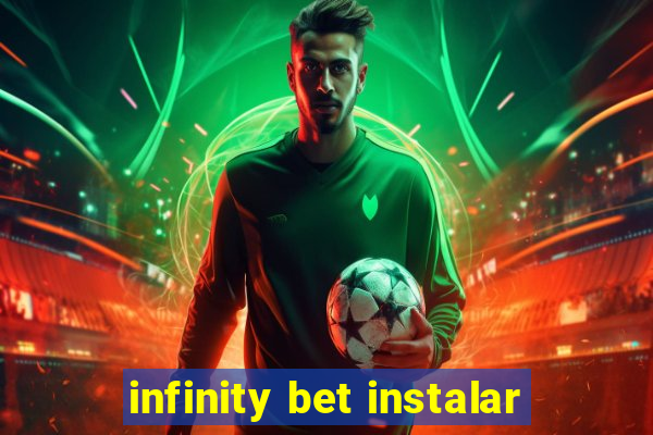 infinity bet instalar