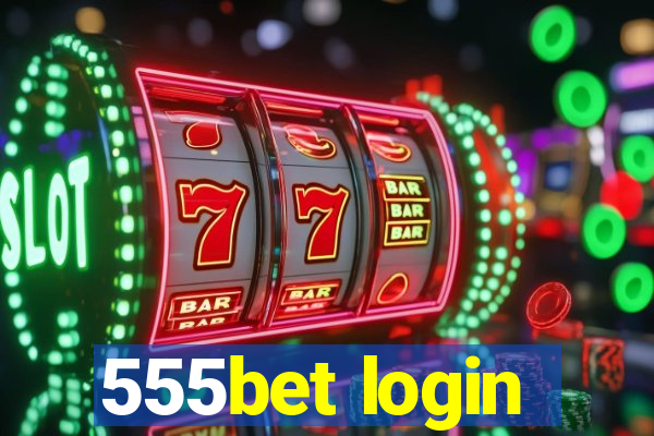 555bet login