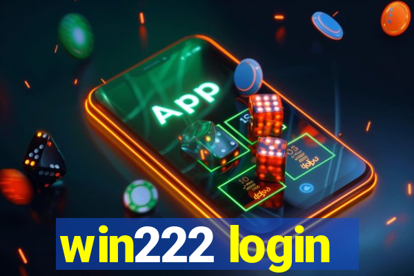 win222 login