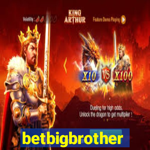 betbigbrother