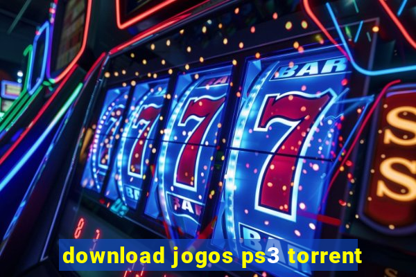 download jogos ps3 torrent