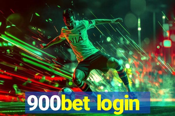 900bet login