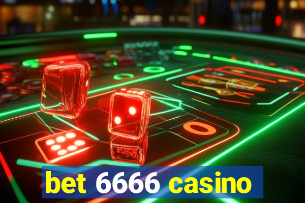 bet 6666 casino