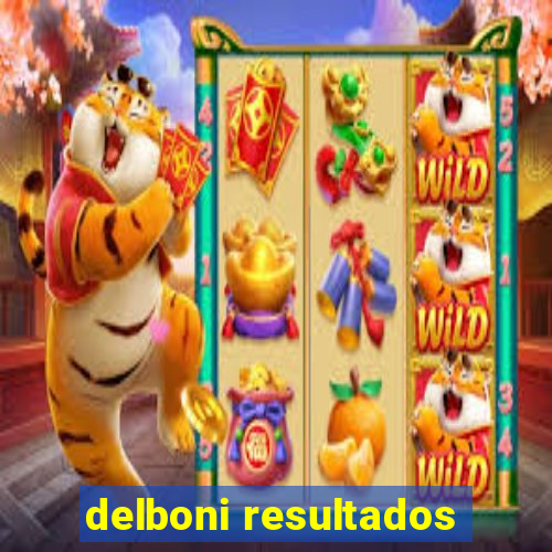 delboni resultados