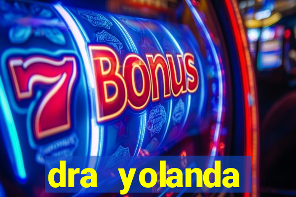 dra yolanda fernandes malta bettin