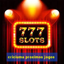 criciuma proximos jogos