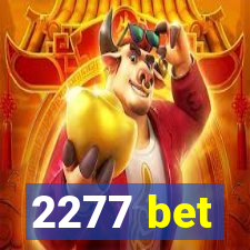 2277 bet