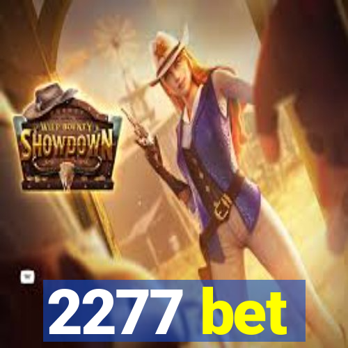 2277 bet