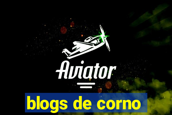 blogs de corno