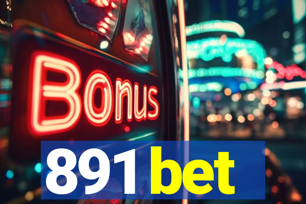 891 bet