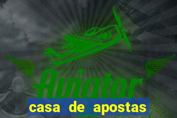 casa de apostas com pagamento antecipado