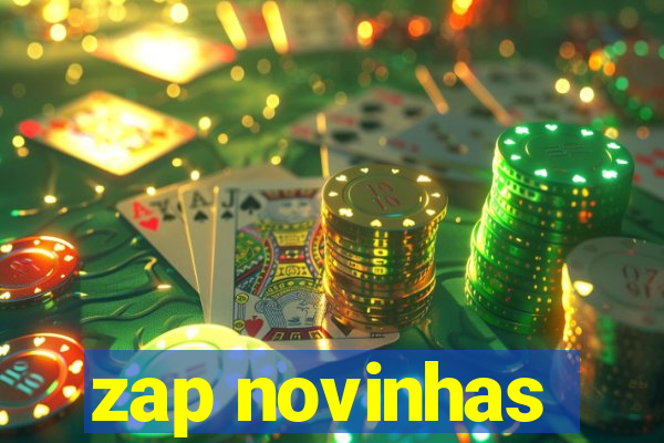 zap novinhas