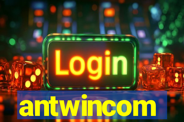 antwincom