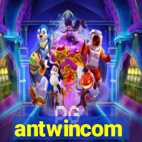 antwincom