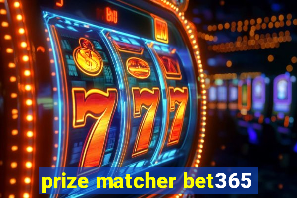 prize matcher bet365