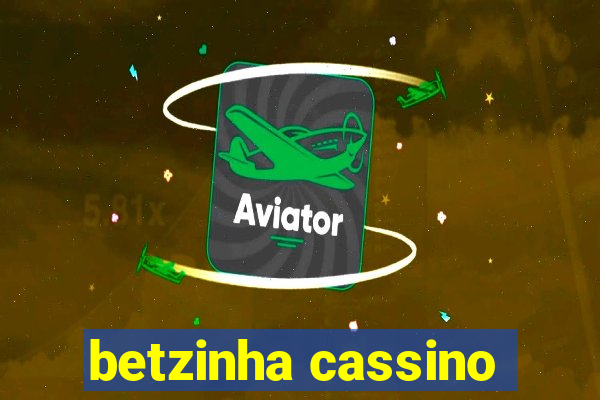 betzinha cassino