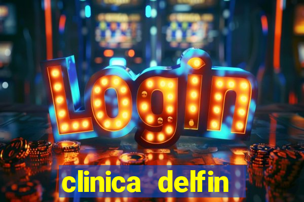 clinica delfin itaigara salvador