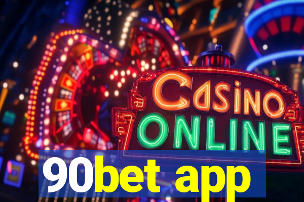 90bet app