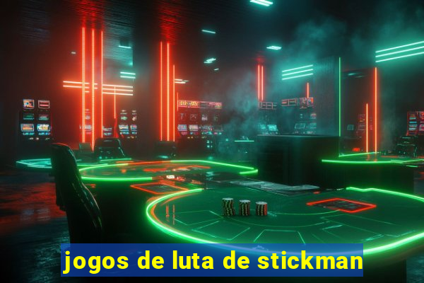 jogos de luta de stickman