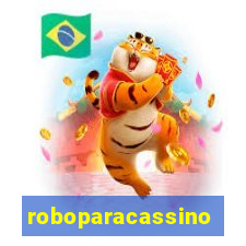 roboparacassino