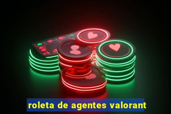 roleta de agentes valorant