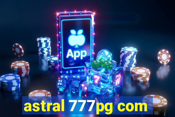 astral 777pg com