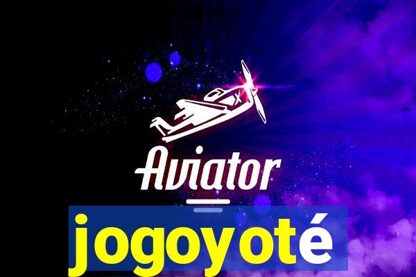 jogoyoté