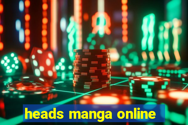 heads manga online