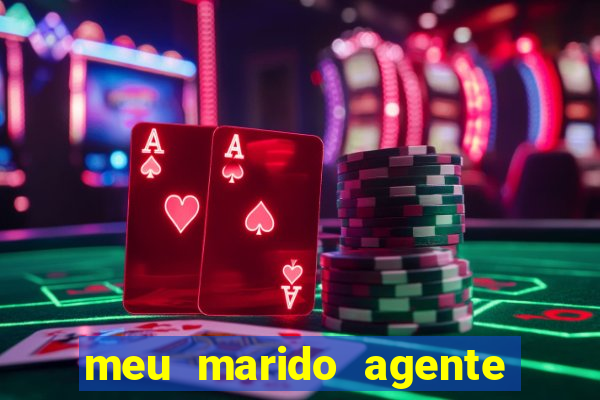 meu marido agente secreto legendado