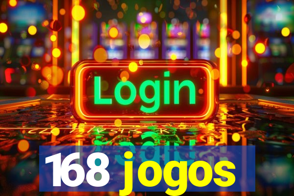 168 jogos