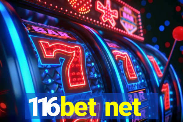 116bet net