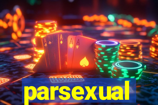 parsexual