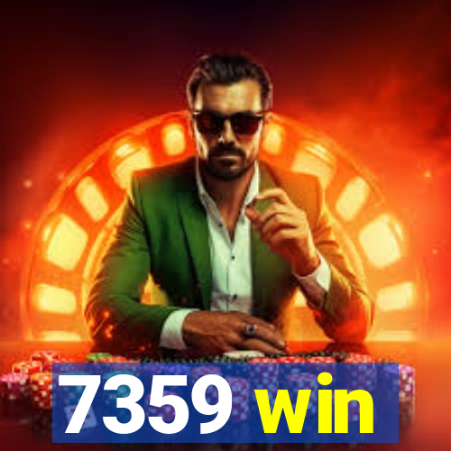 7359 win