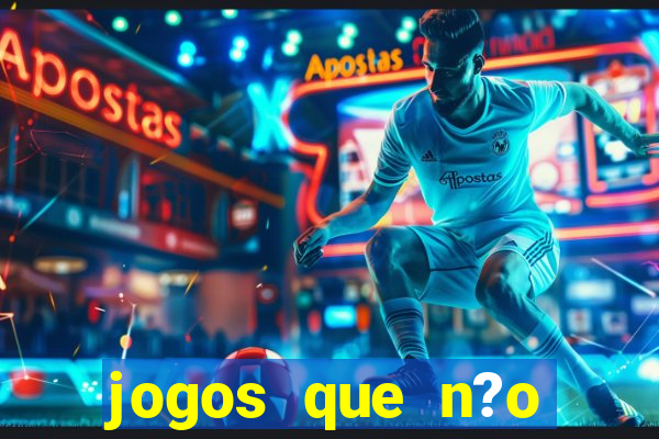 jogos que n?o precisa depositar para sacar