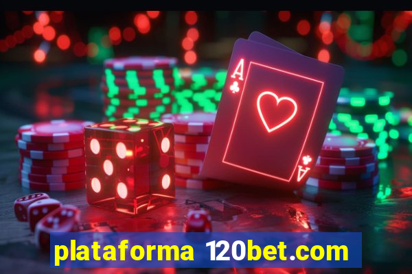 plataforma 120bet.com