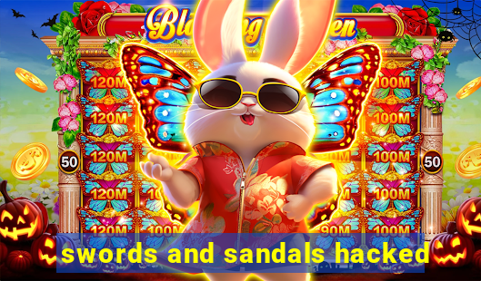 swords and sandals hacked