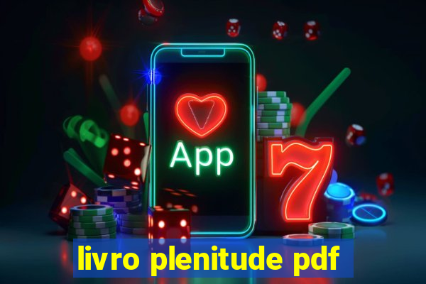 livro plenitude pdf