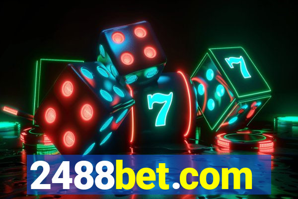 2488bet.com