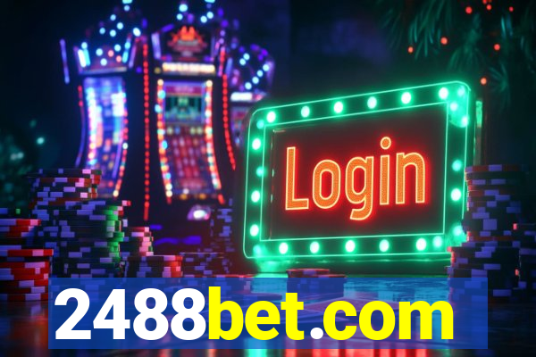 2488bet.com