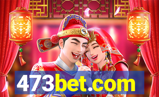 473bet.com