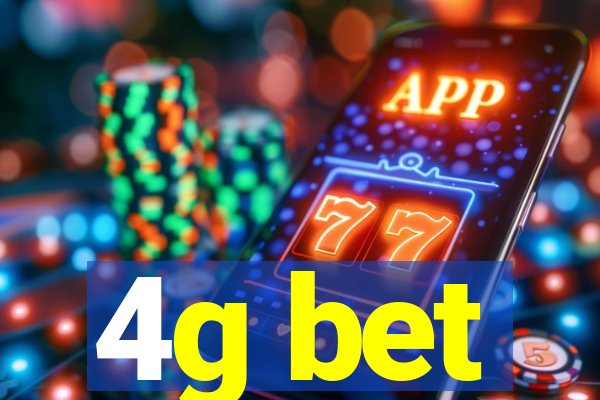 4g bet