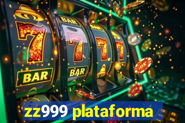 zz999 plataforma