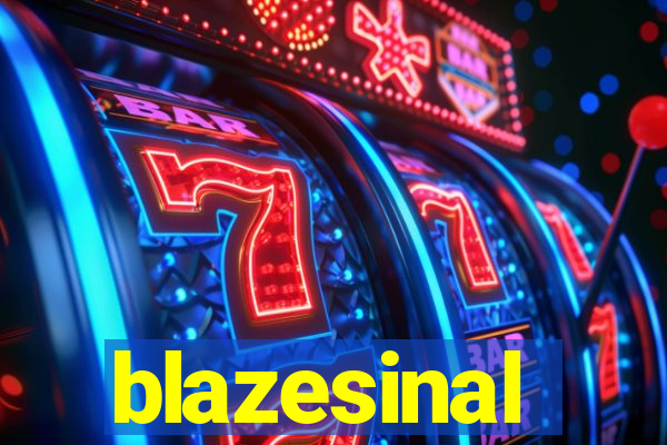 blazesinal