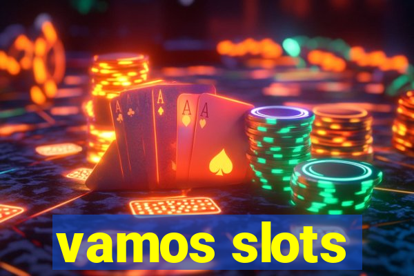 vamos slots