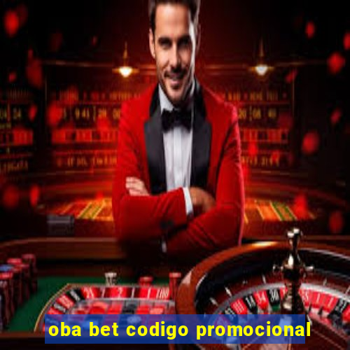 oba bet codigo promocional