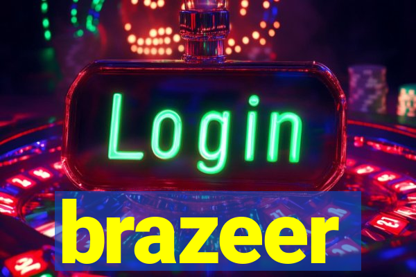 brazeer