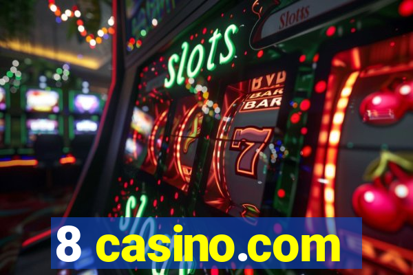 8 casino.com