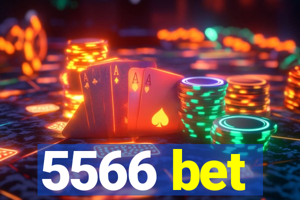 5566 bet